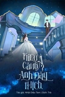 Kiêu Căng À? Anh Đây Thích