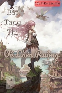 Bắt Tang Thi Về Làm Ruộng