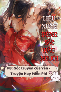 Liêu Xuân: Dùng Sắc Hầu Người