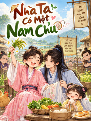 Nhà Ta Có Một Nam Chủ