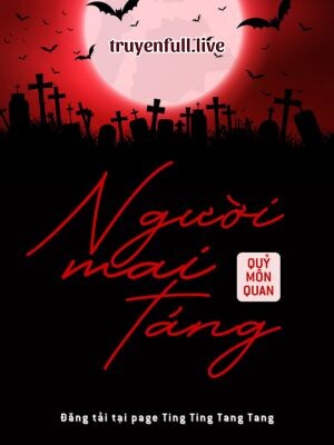 Người Mai Táng - Quỷ Môn Quan