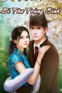 Bìa truyện Bí Thư Trùng Sinh