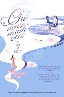Bìa truyện Chỉ Riêng Mình Em