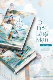 Bìa truyện Dị Ứng Lãng Mạn - Hỉ Phúc
