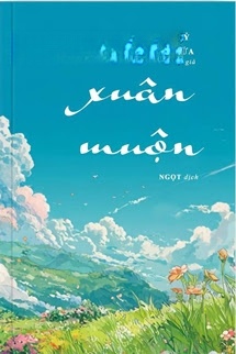 Bìa truyện Xuân Muộn - Kỷ Hứa