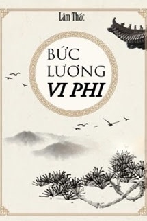 Bìa truyện Bức Lương Vi Phi - Lâm Thác