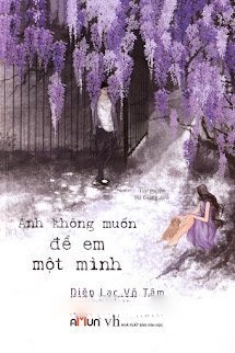 Bìa truyện Anh Không Muốn Để Em Một Mình