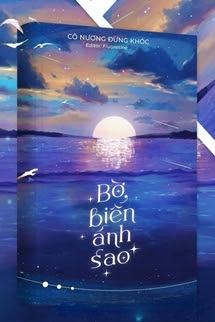 Bìa truyện Bờ Biển Ánh Sao - Cô Nương Đừng Khóc
