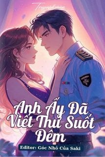 Bìa truyện Anh Ấy Đã Viết Thư Suốt Đêm