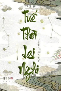 Bìa truyện Tuế Thời Lai Nghi - Phi 10