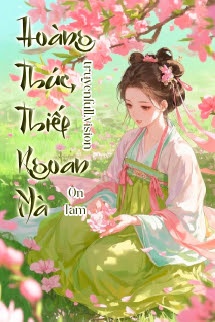 Bìa truyện Hoàng Thúc, Thiếp Ngoan Mà