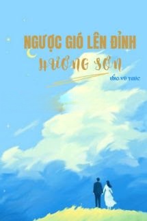 Bìa truyện Ngược Gió Lên Đỉnh Hương Sơn