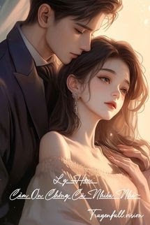 Bìa truyện Ly Hôn: Cảm Ơn Chồng Cũ Nhiều Nhé~