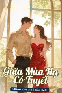 Bìa truyện Giữa Mùa Hạ Có Tuyết - Châu Phủ Tiểu Thập Tam
