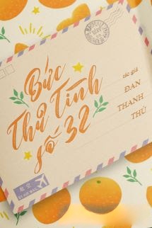 Bìa truyện Bức Thư Tình Số 32 - Đan Thanh Thủ