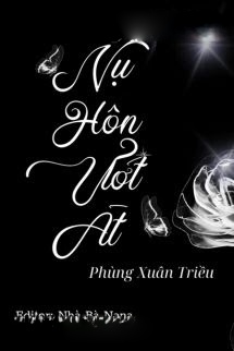 Bìa truyện Nụ Hôn Ướt Át - Phùng Xuân Triều