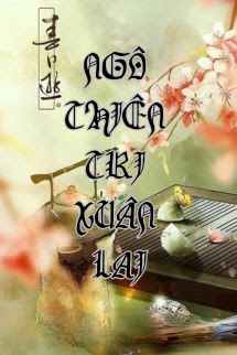 Bìa truyện Ngô Thiên Tri Xuân Lai