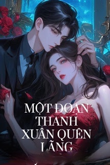Bìa truyện Một Đoạn Thanh Xuân Quên Lãng