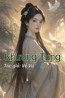 Bìa truyện Khương Tụng - Vệ Vũ
