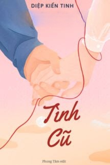 Bìa truyện Tình Cũ - Diệp Kiến Tinh