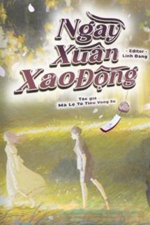 Bìa truyện Ngày Xuân Xao Động (Tư Xuân Kỳ)