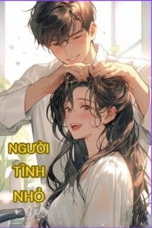 Bìa truyện Người Tình Nhỏ - Tương Tư Phong Tử Thái Tử Phi