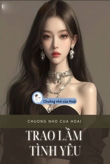 Bìa truyện Trao Lầm Tình Yêu - Phía Nam Có Ba Nơi Cao