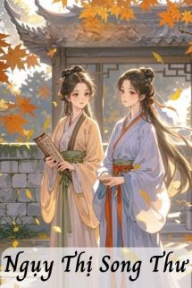 Bìa truyện Ngụy Thị Song Thư - Bán Lĩnh Thạch Lựu