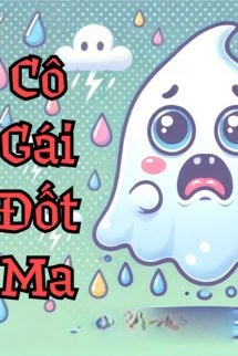 Bìa truyện Cô Gái Đốt Ma - Sơ Nhất Đại Bạch