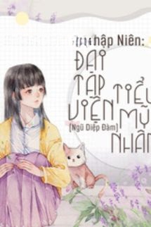 Bìa truyện Thập Niên: Đại Tạp Viện Tiểu Mỹ Nhân