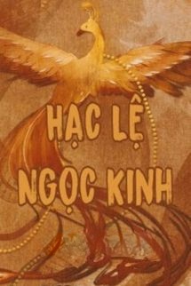 Bìa truyện Hạc Lệ Ngọc Kinh - Bạc Nguyệt Tê Yên