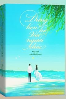 Bìa truyện Đừng Hò Hẹn Với Người Khác – Phạp Tước