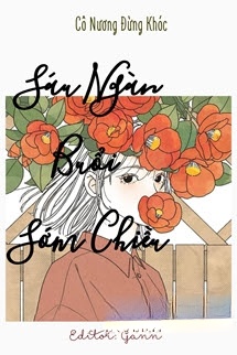 Bìa truyện Sáu Ngàn Buổi Sớm Chiều - Cô Nương Đừng Khóc
