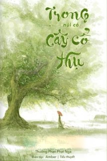Bìa truyện Trong Núi Có Cây Cổ Thụ - Thưởng Phạn Phạt Ngạ