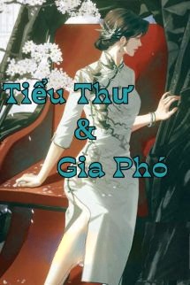 Bìa truyện Tiểu Thư Và Gia Phó - Tô Nhục Khúc Kì