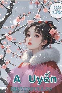 Bìa truyện A Uyển - Trường An Nhai Đích Dược Phô