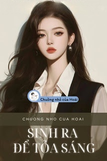 Bìa truyện Sinh Ra Để Tỏa Sáng