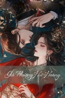 Bìa truyện Giả Phượng Hư Hoàng