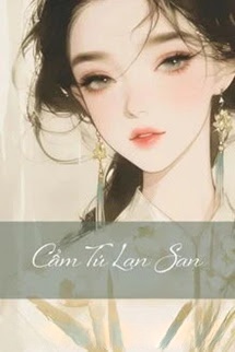 Bìa truyện Cẩm Tú Lan San