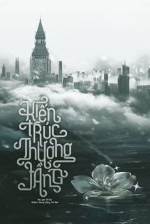 Bìa truyện Kiến Trúc Thượng Tầng - Cố Kỷ