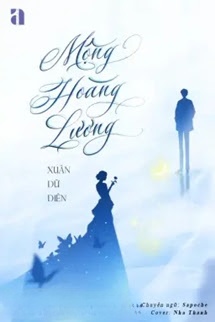 Bìa truyện Mộng Hoàng Lương - Xuân Dữ Diên