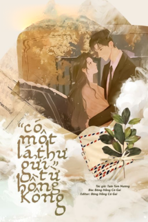 Bìa truyện Có Một Lá Thư Gửi Từ Hồng Kông
