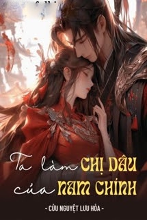 Bìa truyện Ta Làm Chị Dâu Của Nam Chính