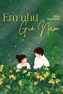 Bìa truyện Em Như Gió Nam