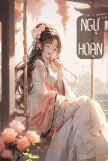Bìa truyện Ngự Hoạn
