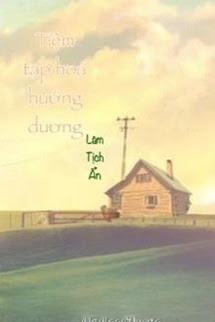 Bìa truyện Tiệm Tạp Hóa Hướng Dương