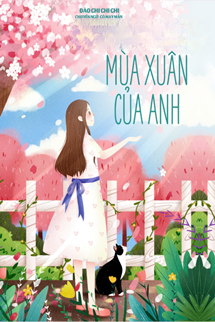 Bìa truyện Mùa Xuân Của Anh