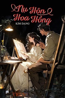 Bìa truyện Nụ Hôn Hoa Hồng