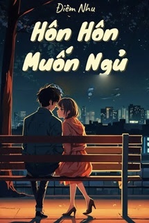 Bìa truyện Hôn Hôn Muốn Ngủ
