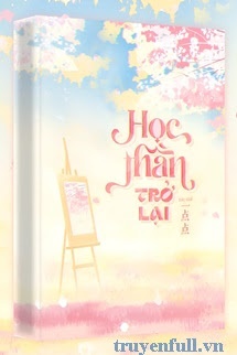 Bìa truyện Học Thần Trở Lại
